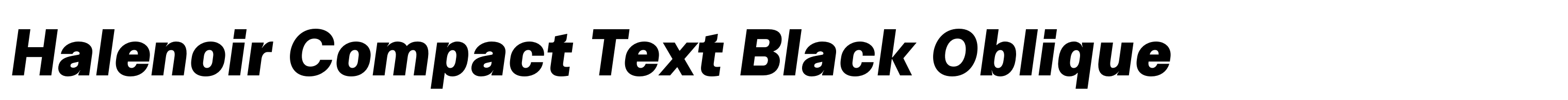 Halenoir Compact Text Black Oblique